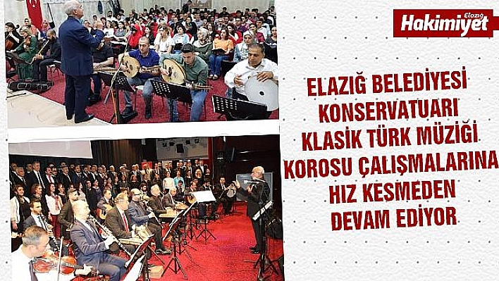 BELEDİYE KONSERVATUARI TÜRK MÜZİĞİ KOROSU ÇALIŞMALARINA DEVAM EDİYOR