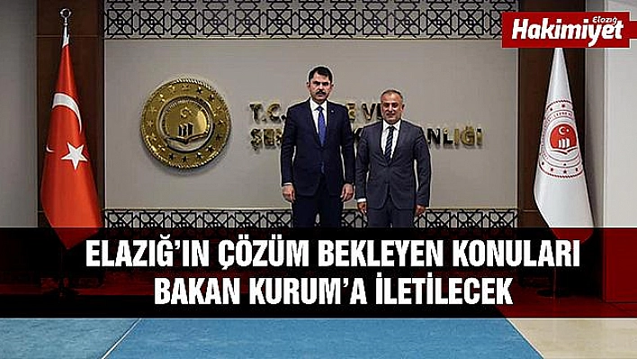 BAKAN KURUM ELAZIĞ'A GELİYOR