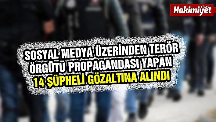 Elazığ'da terör operasyonu: 14 gözaltı