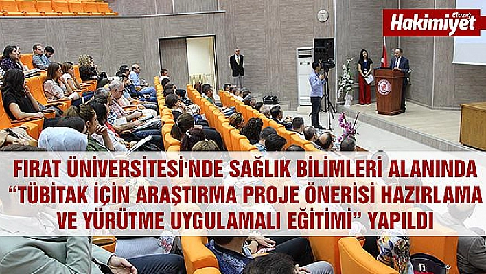 Fırat Üniversitesi'nde TÜBİTAK eğitimi