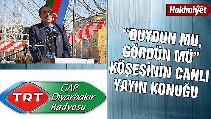 Gazeteci Keleştimur, TRT GAP Radyosunda Elazığ Doğal Ürünlerini Anlatacak