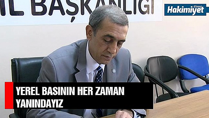 Mevlüt Or:' Basınımızın her zaman yanındayız' 