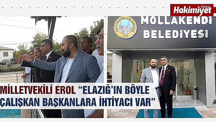 MİLLETVEKİLİ EROL'DAN BAŞKAN DOĞAN'A ZİYARET