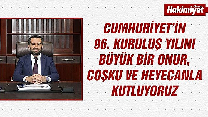 Şerifoğulları: 'Cumhuriyetimizin 96. Yıl Dönümü Kutlu Olsun'