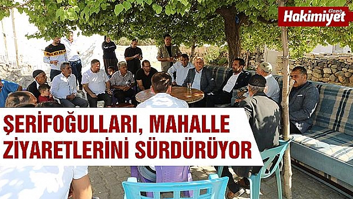 ŞERİFOĞULLARI: 'ELAZIĞ'DA  GÜZEL HİZMETLER YAPACAĞIZ '