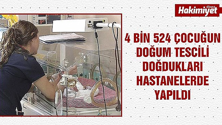 Yeni doğan bebek hastaneden çıkmadan kimliği çıkıyor