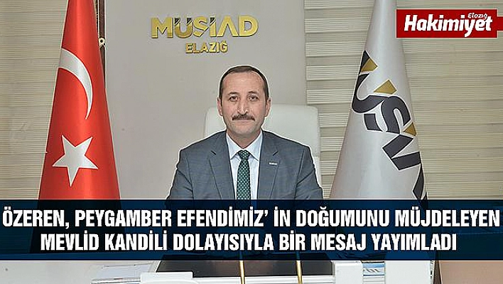 Başkan Özeren'den Mevlid Kandili Kutlama Mesajı