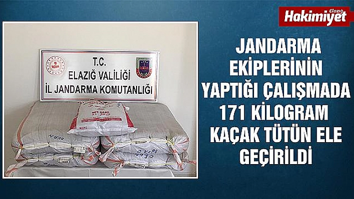 Elazığ'da 171 kilogram kaçak tütün ele geçirildi