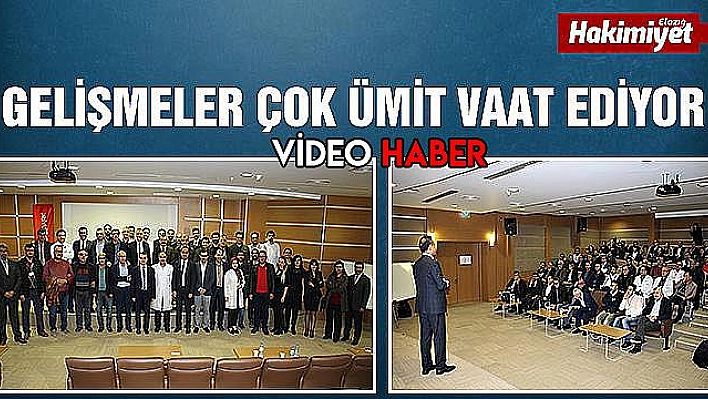 Elazığ'da 'Rejeneratif Tıp ve Kök Hücre Tedavileri' sempozyumu