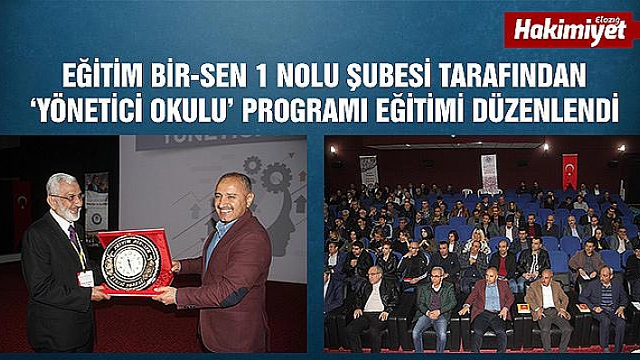 Elazığ'da 'Yönetici Okulu' eğitimi