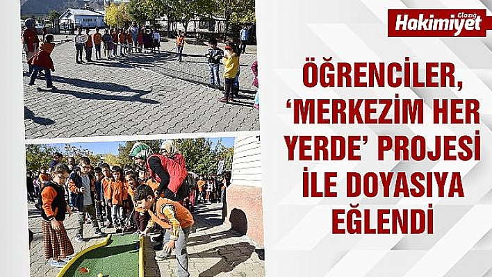 'Merkezim Her Yerde' projesi başladı