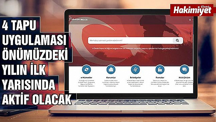 4 tapu belgesi e-Devlet'ten alınabilecek