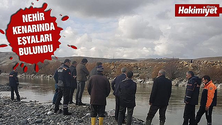 Balık tutmak için murat nehrine gitti, bir daha haber alınamadı