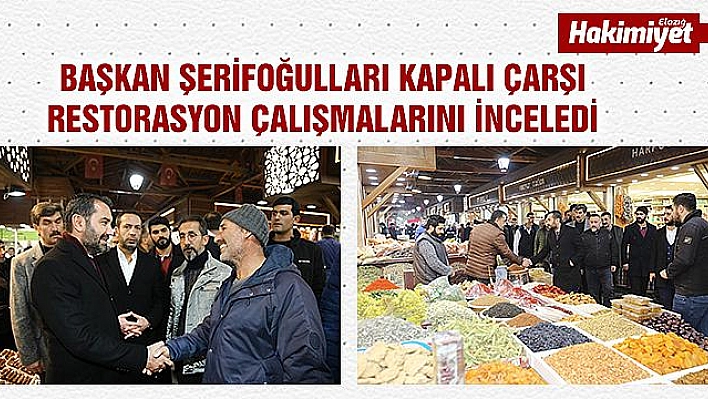 BAŞKAN ŞERİFOĞULLARI, ESNAF VE VATANDAŞLARLA BULUŞTU