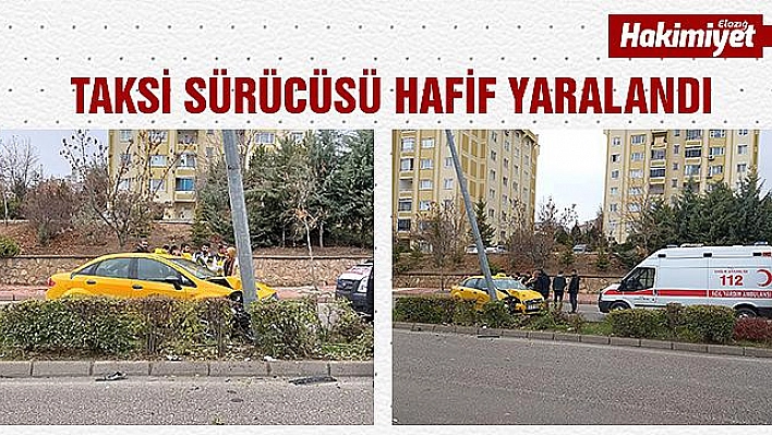 Direksiyon Hakimiyetini Kaybeden Taksi Sokak Lambasına Çarptı