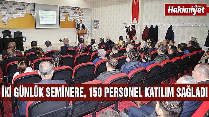 ELAZIĞ BELEDİYESİ'NDEN PERSONELE EĞİTİM SEMİNERİ