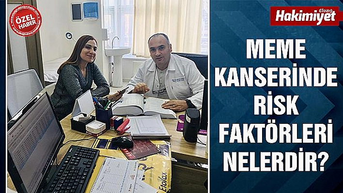 MEME KANSERİ RİSK FAKTÖRLERİ VE TANISI