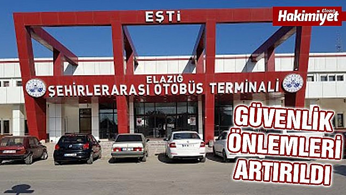 ŞEHİRLERARASI OTOBÜS TERMİNALLERİNDE  GÜVENLİK KONTROLU UYARISI