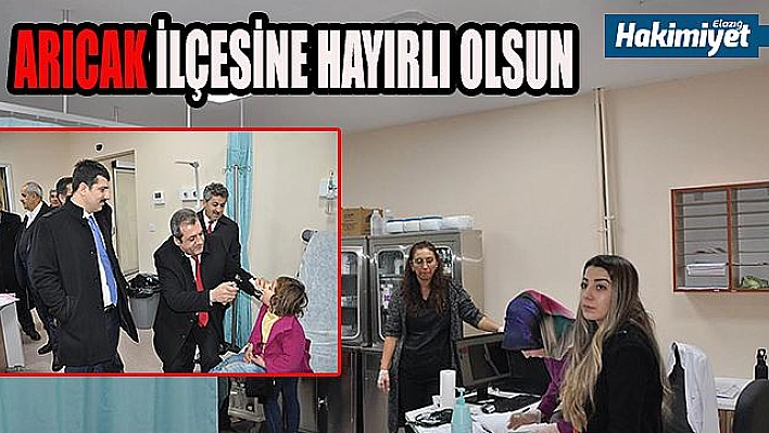 ARICAK DEVLET HASTANESİ HİZMETE AÇILDI