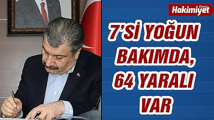 Bakan Koca Hastanede tedavi gören yaralıların sayısını açıkladı