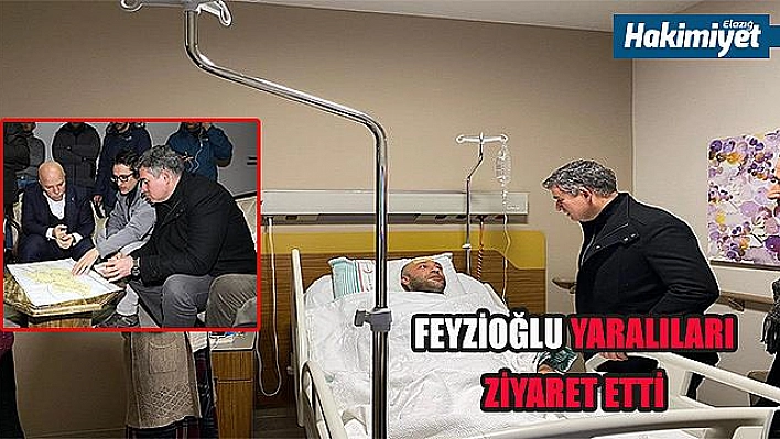 FEYZİOĞLU ELAZIĞ'A GELDİ 