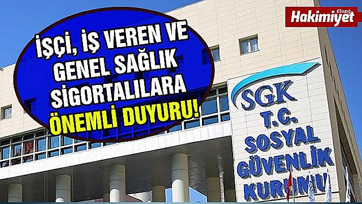 SGK'DAN SİGORTALI VE GENEL SAĞLIK SİGORTALI VATANDAŞLAR İÇİN ÖNEMLİ AÇIKLAMA