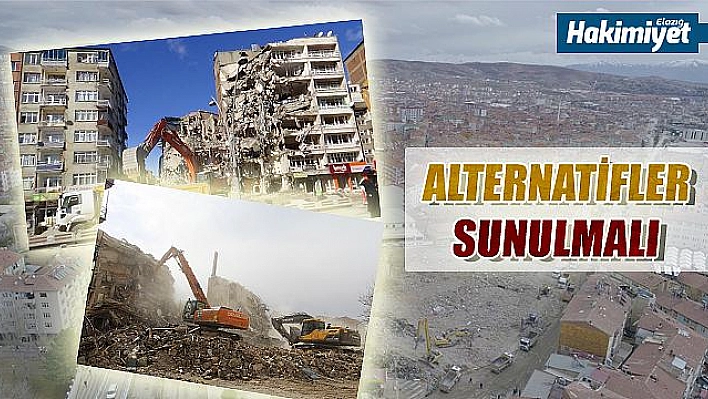 ALTERNATİFLER SUNULMALI