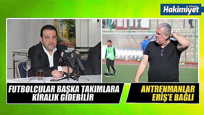 Elazığspor bundan sonra ne yapacak?