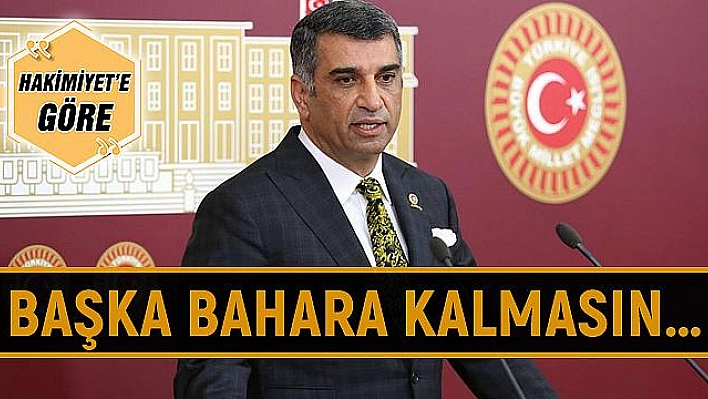 BAŞKA BAHARA KALMASIN…