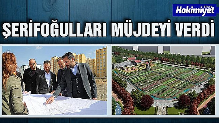 BAŞKAN ŞERİFOĞULLARI'NDAN ELAZIĞ'A BİR MÜJDE DAHA