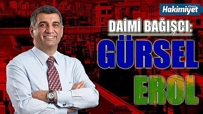 DAİMİ BAĞIŞCI GÜRSEL EROL