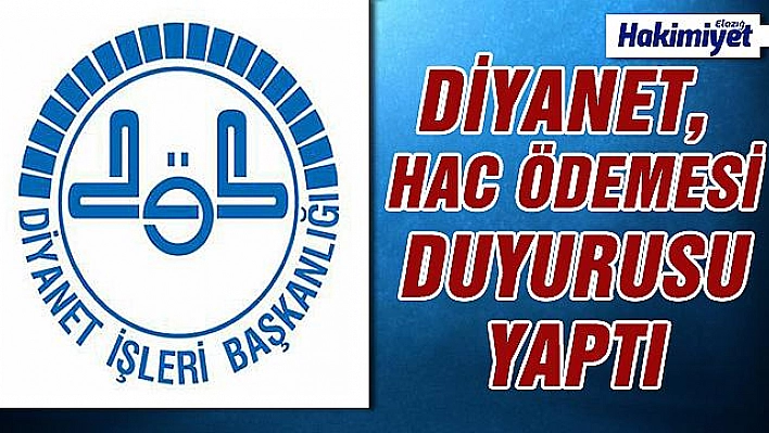 Diyanet hac ödemeleri taksitleri ve hac işlemlerini erteledi