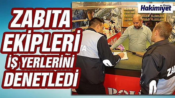 ELAZIĞ BELEDİYESİ ZABITA EKİPLERİNDEN DENETİM