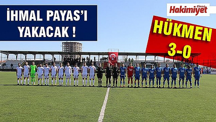 Elazığ Belediyespor hükmen galip sayılacak!