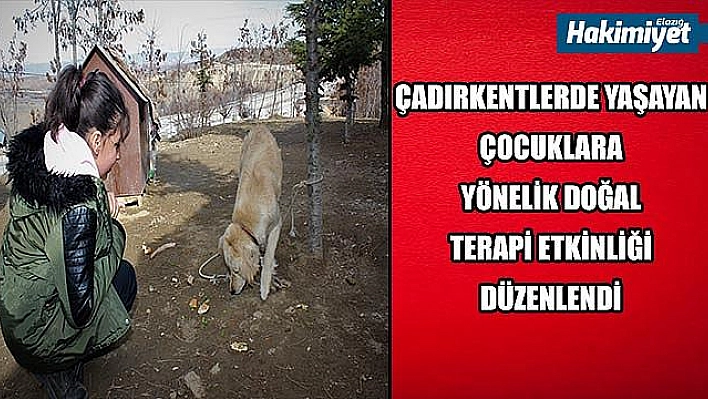 Elazığ'da depremzede çocuklara doğal terapi