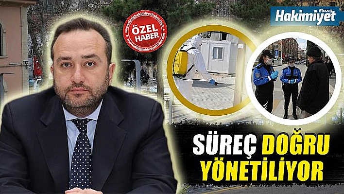 SÜREÇ DOĞRU YÖNETİLİYOR