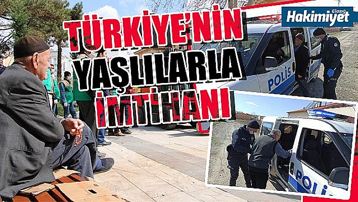 TÜRKİYE'NİN YAŞLILARLA İMTİHANI