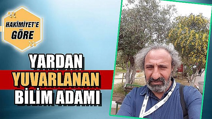 YARDAN YUVARLANAN BİLİM ADAMI