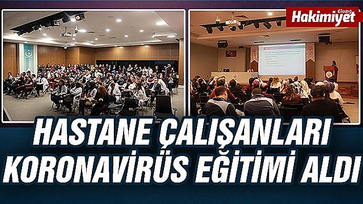  YENİ KORONAVİRUS (COVİD-19) KONUSUNDA ÇALIŞANLAR BİLGİLENDİRİLDİ