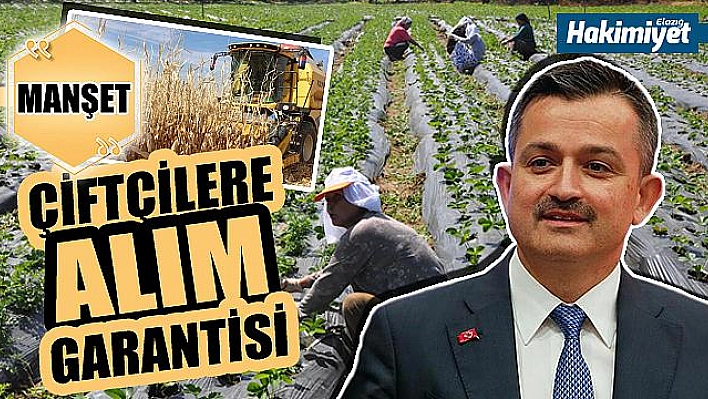  ÇİFTÇİLERE ALIM GARANTİSİ