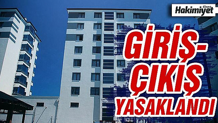 Elazığ'da 7 katlı apartman karantinaya alındı