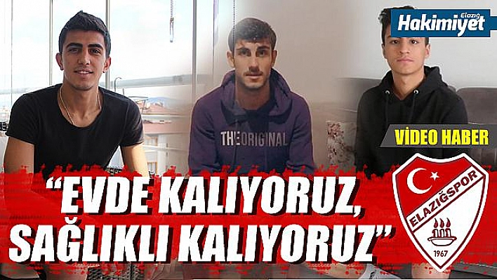 Elazığspor'un gençleri evden çalışıyor