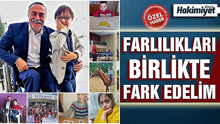 FARKLILIKLARI BİRLİKTE FARK EDELİM