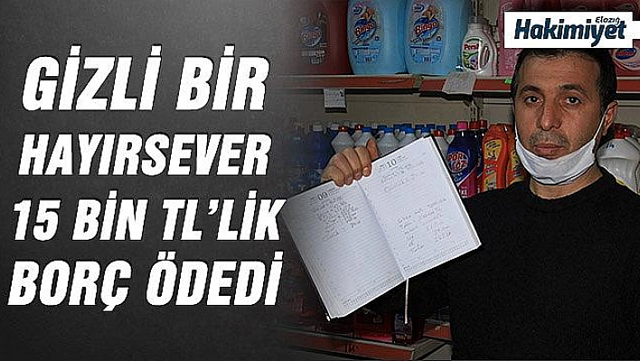 Gizli hayırsever 15 bin TL'lik borç ödedi