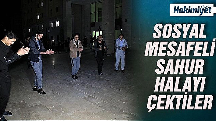 Sağlıkçılardan Elazığ'a özgü, davullu klarnetli sosyal mesafeli sahur halayı