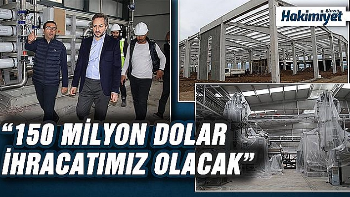 3 bin 500 kişiye istihdam sağlayacak yatırımın iki etabı tamamlandı