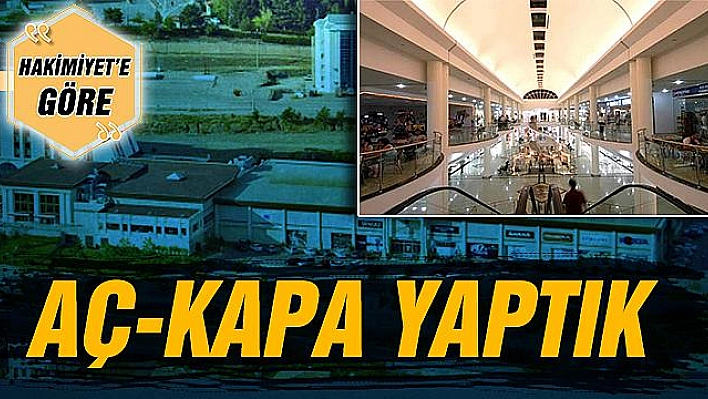 AÇ-KAPA YAPTIK