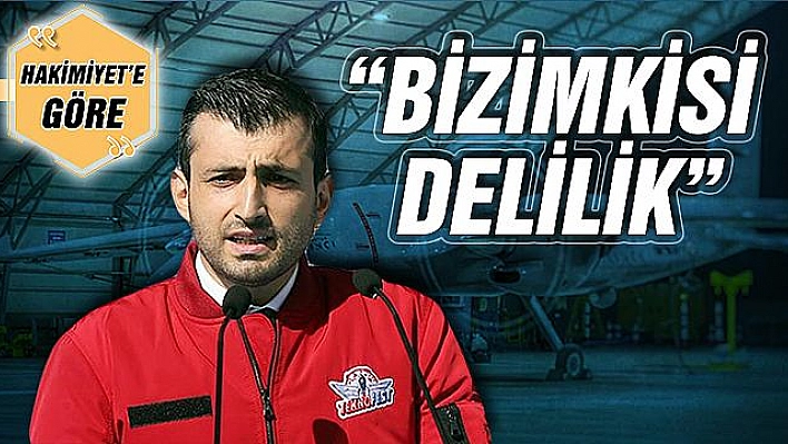 'BİZİMKİSİ DELİLİK'