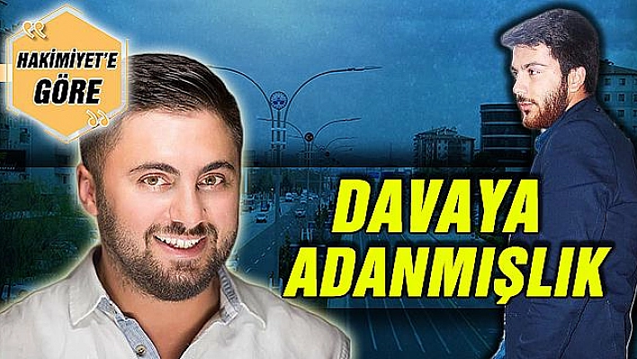 DAVAYA ADANMIŞLIK