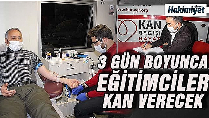 Eğitimcilerden 'İyilik Kanımızda Var' sloganıyla kan bağışı